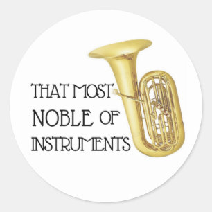 Adesivo Redondo Aquele mais nobre dos instrumentos - Tuba Sticker