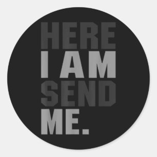 Adesivo Redondo Aqui Vou Me Enviar Isaiah 6 8 Cristo Faith Love Fo