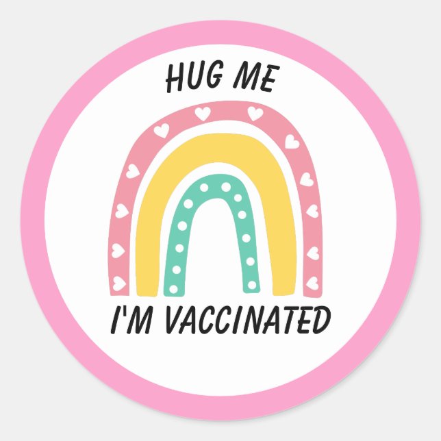 Adesivo Redondo Arco-Íris Rosa Me Abrace Estou Vacinado (Frente)
