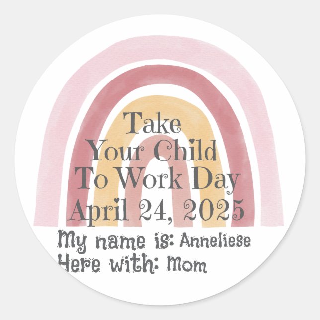 Adesivo Redondo Arco-Íris Rosa Personalizado Leva o Filho a Trabal (Frente)
