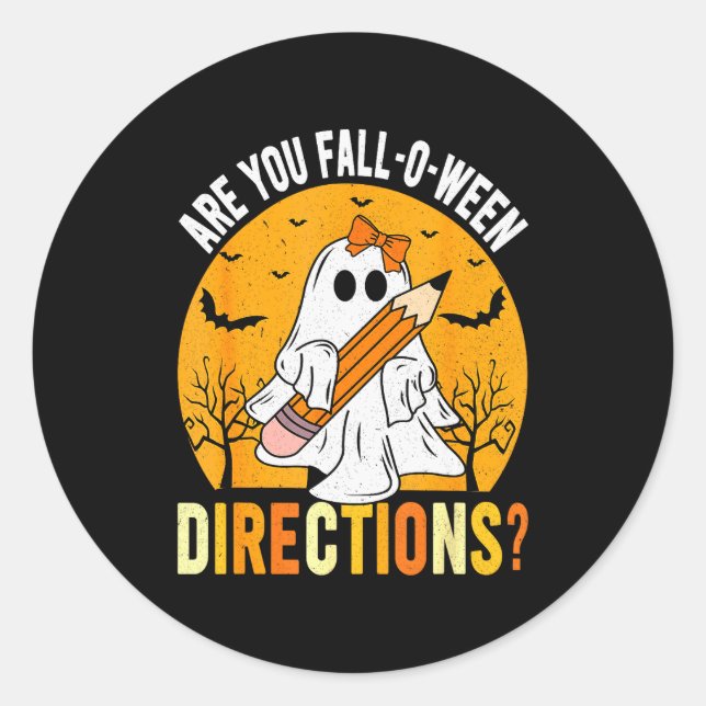 Adesivo Redondo Are You Fall-o-ween Direction Funny Sarcastic Quot (Frente)
