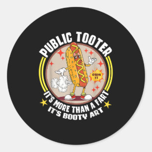Adesivo Redondo Arma Pública Engraçado Hotdog Fart Piada Booty Art
