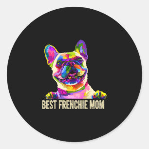 Adesivo Redondo Art Best Frenchie Mãe Cachorro Francês Mãe