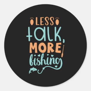 Adesivo Redondo Arte de Pesca Menos Fala Mais Pesca