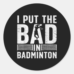 Adesivo Redondo Arte Engraçada de Badminton para Homens Mulheres E
