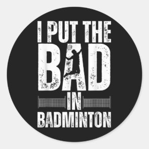 Adesivo Redondo Arte Engraçada de Badminton Para Homens Mulheres E