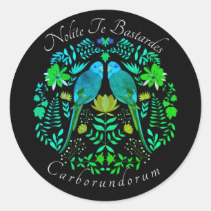 Adesivo Redondo Arte feminista Nolite Te Bastardes Carborundorum