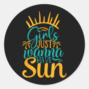 Adesivo Redondo As Meninas Só Querem Ter Sol de Verão