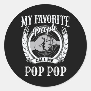 Adesivo Redondo As Minhas Pessoas Favoritas Chamam-Me Avô Pop Pop