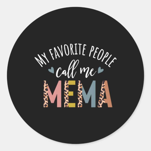 Adesivo Redondo As Minhas Pessoas Favoritas Chamam-Me Mema Nova Mã (Frente)