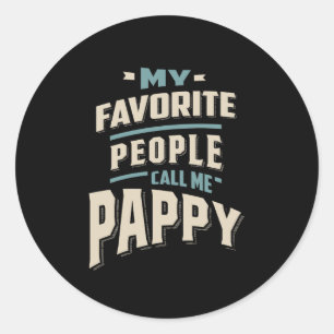 Adesivo Redondo As Minhas Pessoas Favoritas Chamam-Me Pappy - Pai