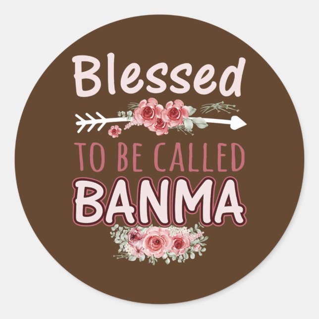 Adesivo Redondo As mulheres abençoadas são chamadas de Banma Flora (Frente)