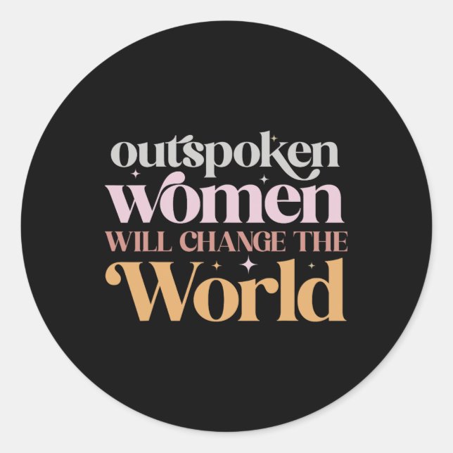Adesivo Redondo As Mulheres Mudarão O Poder Feminista Mundial (Frente)