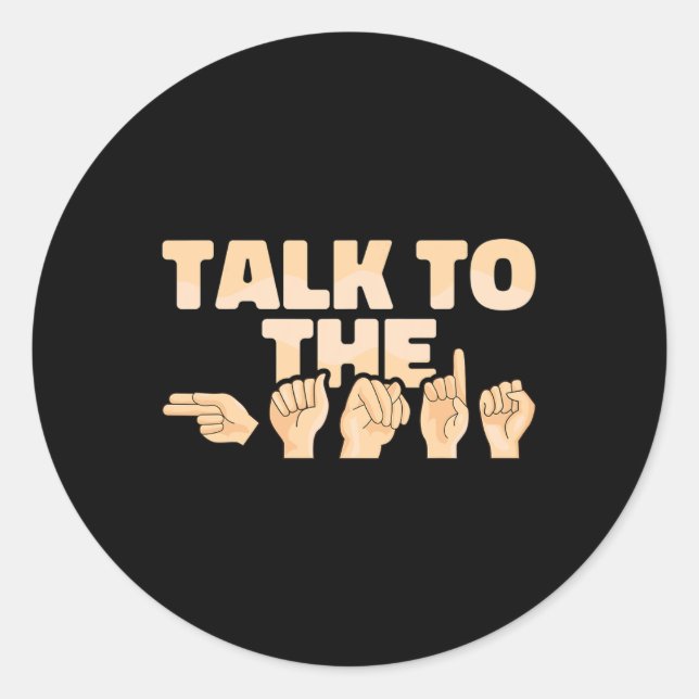 Adesivo Redondo ASL Fale com a Linguagem Americana de Sinais de Mã (Frente)