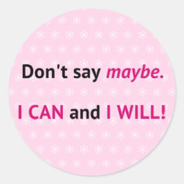 Adesivo Redondo Assertivo Posso citar em rosa e branco