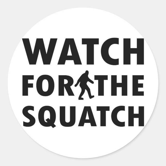 Adesivo Redondo Assista ao Squatch (Frente)