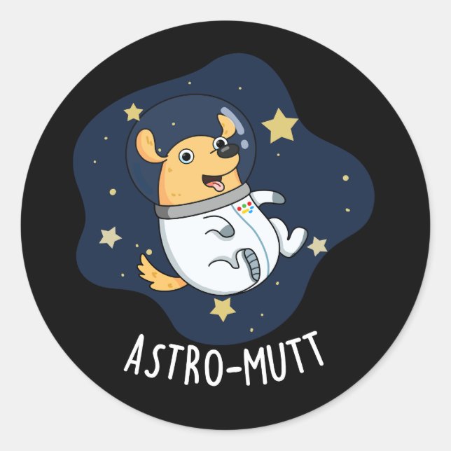 Adesivo Redondo Astronauta de Cachorro Engraçado Astromutt Pun Dar (Frente)