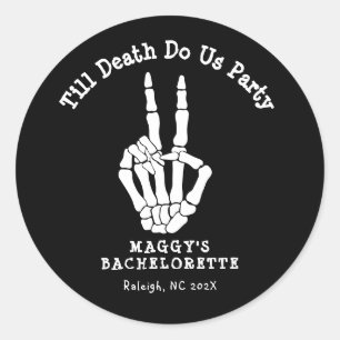 Adesivo Redondo Até a morte do Partido Festa de solteira