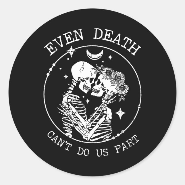 Adesivo Redondo Até a morte não nos pode fazer parte de Skeleton C (Frente)