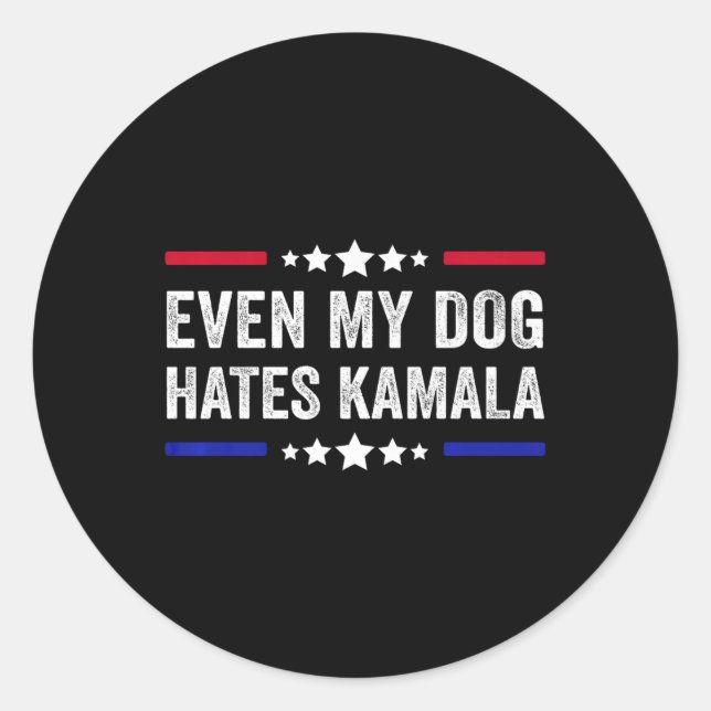 Adesivo Redondo Até Meu Cachorro Odeia Kamala Harris 2024 American (Frente)