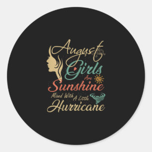 Adesivo Redondo August Girls Are Sunshine August Aniversário Gift
