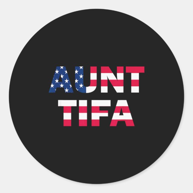 Adesivo Redondo Aunt Tifa Flag Us Funny Aunt Tifa - I Am Aunt Tifa (Frente)