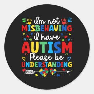 Adesivo Redondo Autismo Consciência Autista Não estou me comportan