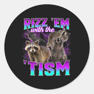 Adesivo Redondo Autismo Engraçado Rizz Em Com A Racoon Do Tismo Me