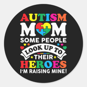 Adesivo Redondo Autismo Mãe Algumas Pessoas Olham Para Seus Heróis