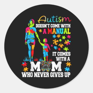Adesivo Redondo Autismo Mãe Levantando Herói Bagunça Mensagem Bun