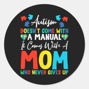 Adesivo Redondo Autismo não vem com o manual vem com a mãe Neve