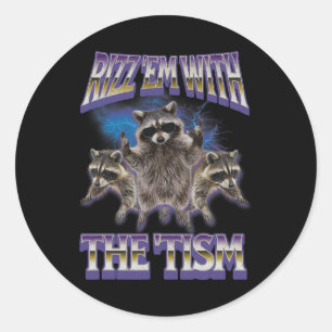 Adesivo Redondo Autismo Rizz Em Com O Tismo Raccoon Meme Bootleg