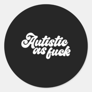 Adesivo Redondo Autista Engraçado Como Consciência Autista Humor S