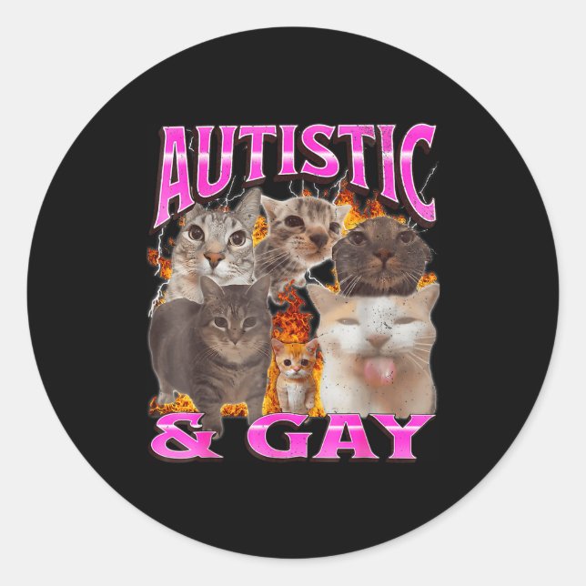 Adesivo Redondo Autistic And Gay Funny Cat Meme Bootleg Graphic  (Frente)