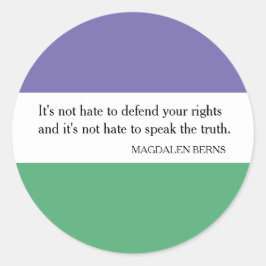 Adesivo Redondo Autocolante feminista com citação de Magdalen Bern