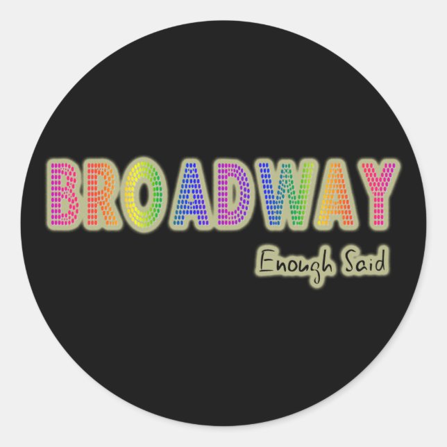 Adesivo Redondo Autocolantes De Broadway Suficientes (Frente)