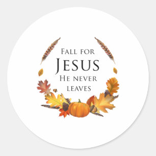 Adesivo Redondo Autumn Christian Call Por Jesus Que Ele Nunca Sai