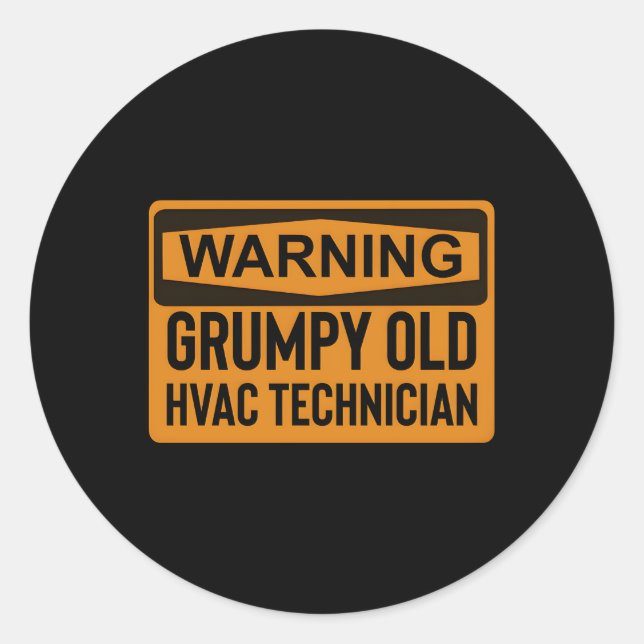 Adesivo Redondo Aviso Grumpy Old Hvac Technician (Frente)