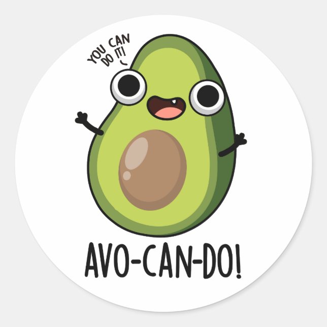 Adesivo Redondo Avo-can-do Funny Avocado Pun (Frente)