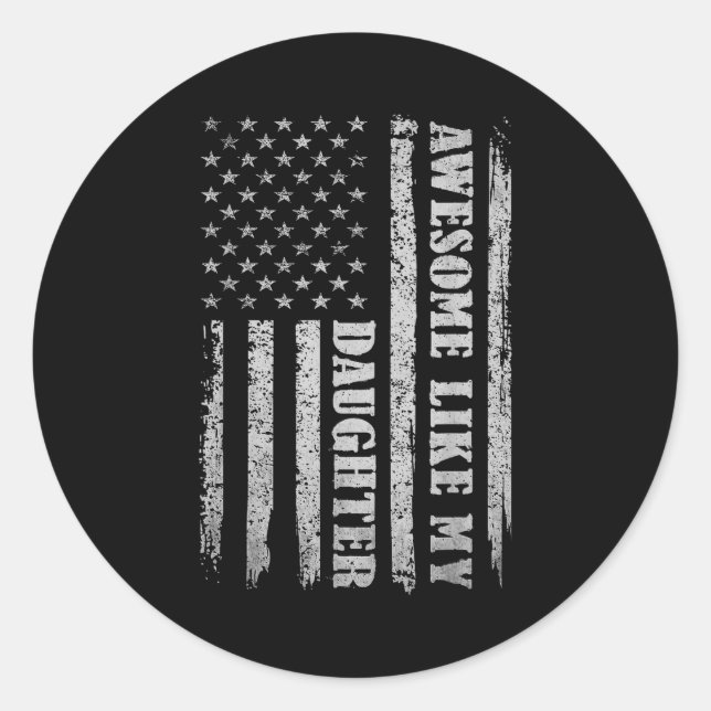 Adesivo Redondo Awesome Like My Daughter Men Funny For Dad Fathers (Frente)