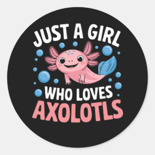 Adesivo Redondo Axolotl Kawaii Apenas Uma Garota Que Ama Axolotls 