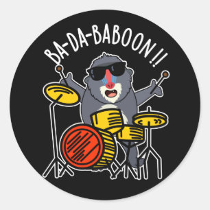 Adesivo Redondo Ba-da-ba-boon Funny Baboon Pun Dark BG