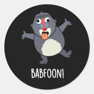 Adesivo Redondo Bab-foon Funny Buffoon Baboon Pun Dark BG