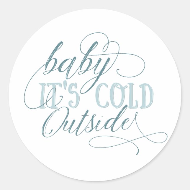 Adesivo Redondo Baby It's Fold Outside Script Cote Sticker (Frente)
