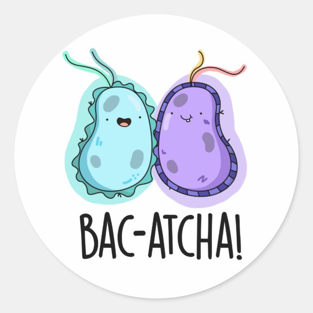 Adesivo Redondo Bac-atcha Funny Bacteria Pun (Frente)