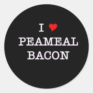 Adesivo Redondo Bacon I Love Peameal