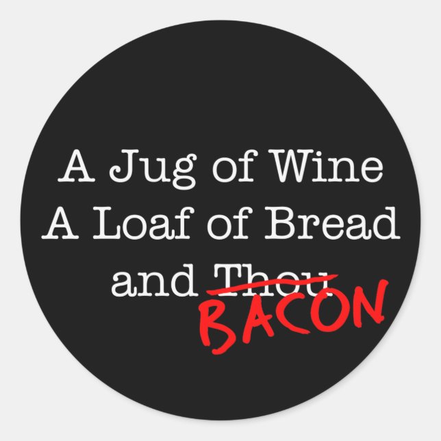 Adesivo Redondo Bacon Jug of Wine (Frente)
