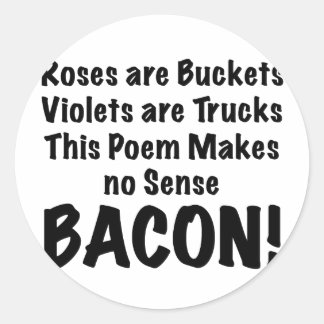 Adesivo Redondo Bacon Poem