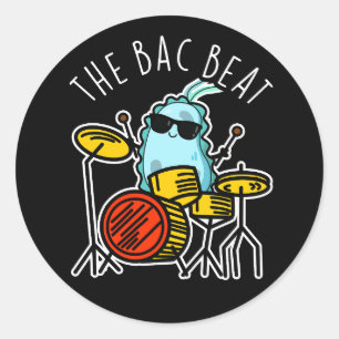 Adesivo Redondo Bacteria Bac Beat Funny Drummer Pun Dark BG