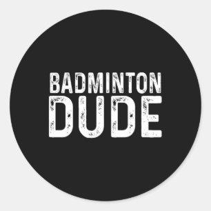 Adesivo Redondo Badminton Dude Distressou O Colégio Esportivo